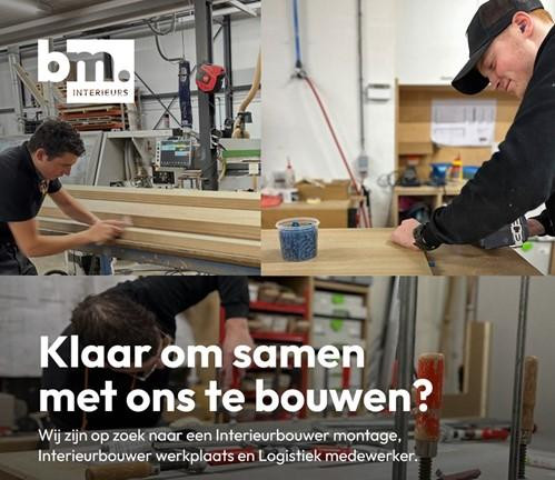 B-M Interieurs – Klaar om samen met ons te bouwen?